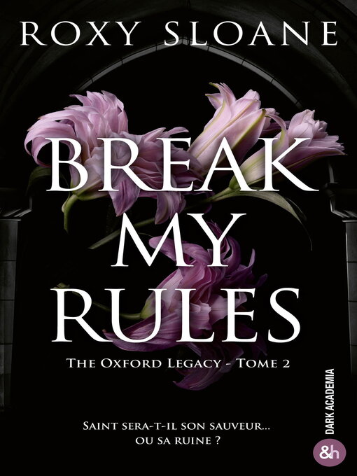 Title details for Break My Rules by Roxy Sloane - Available